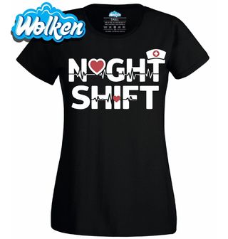 Dámské tričko Noční Směna Night Shift.jpg