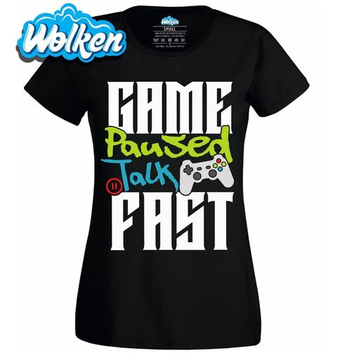 Obrázek produktu Dámské tričko Hra Pozastavena Mluv Rychle