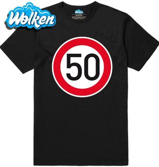 Pánské tričko Nejvyšší dovolená rychlost 50.jpg