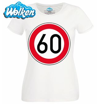 Dámské tričko Nejvyšší dovolená rychlost 60 (2).jpg