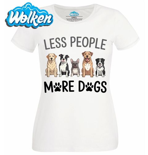 Obrázek produktu Dámské tričko Méně Lidí, více Psů