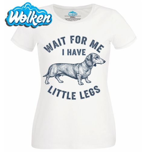 Obrázek produktu Dámské tričko Počkej na Mě Mám Krátké Nožky