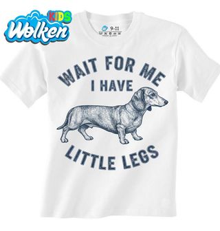 Dětské tričko Počkej na Mě, Mám Krátké Nožky.jpg