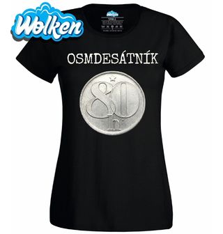 Dámské tričko Osmdesátník 80. Kulatiny Československý Haléř.jpg