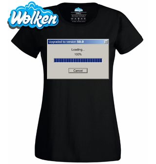 Dámské tričko Aktualizováno na verzi 50.0.jpg