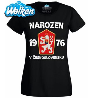 Dámské tričko Narozen 1976 v Československu.jpg