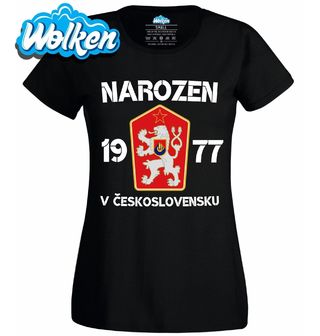 Dámské tričko Narozen 1977 v Československu.jpg