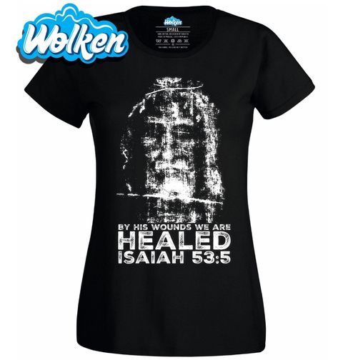 Obrázek produktu Dámské tričko Turínské plátno By His Wounds We Are Healed Isaiah 53:5