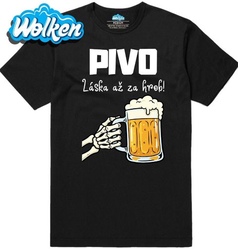 Obrázek produktu Pánské tričko Pivo Láska až za Hrob