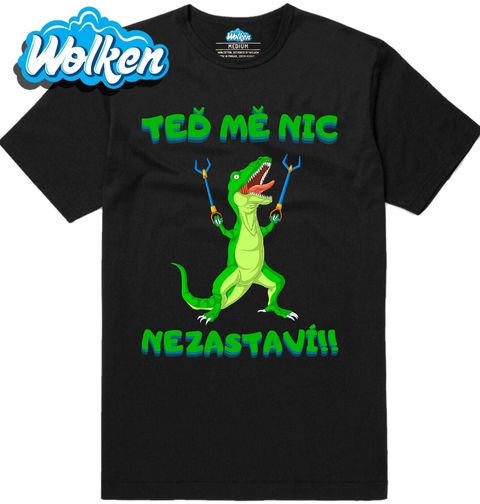 Obrázek produktu Pánské tričko T-Rex Teď Mě Nic Nezastaví