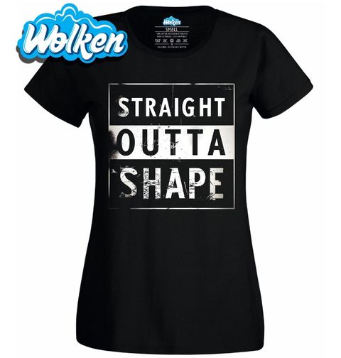 Obrázek produktu Dámské tričko Straight Outta Shape