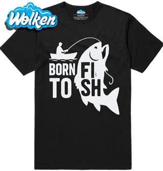 Pánské tričko Born to Fish Rybářský Úlovek.jpg