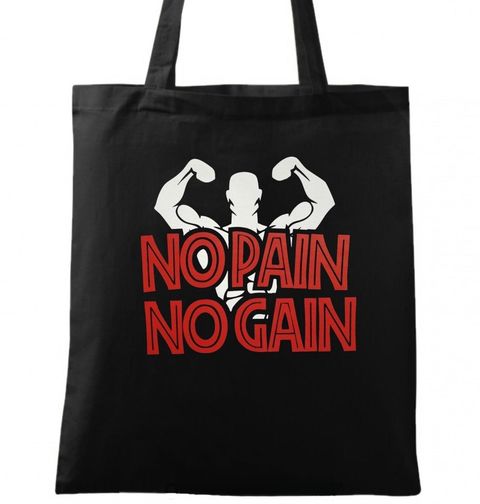 Obrázek produktu Bavlněná taška No Pain No Gain Nic Není Zadarmo 