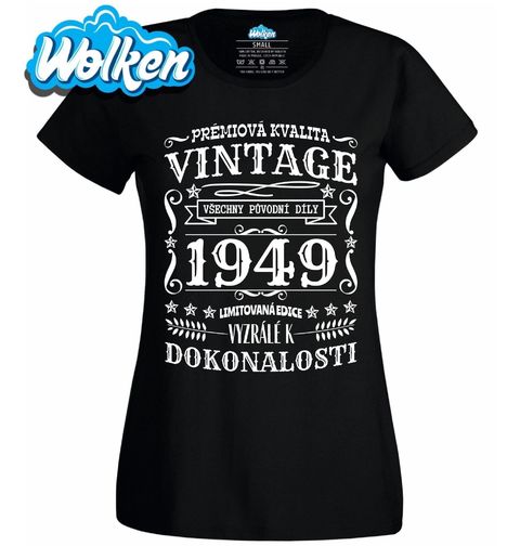 Obrázek produktu Dámské tričko Ročník 1949 Prémiová kvalita