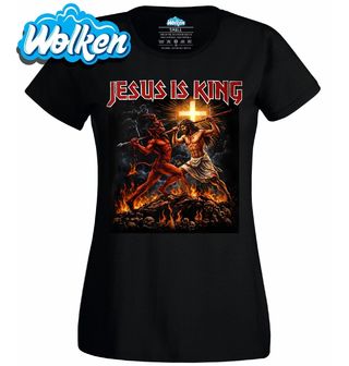 Dámské tričko Ježíš bojující s Ďáblem Jesus is King.jpg