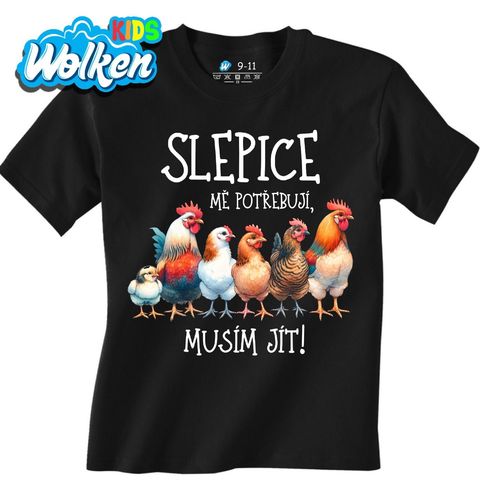 Obrázek produktu Dětské tričko Slepice mě potřebují, musím jít!