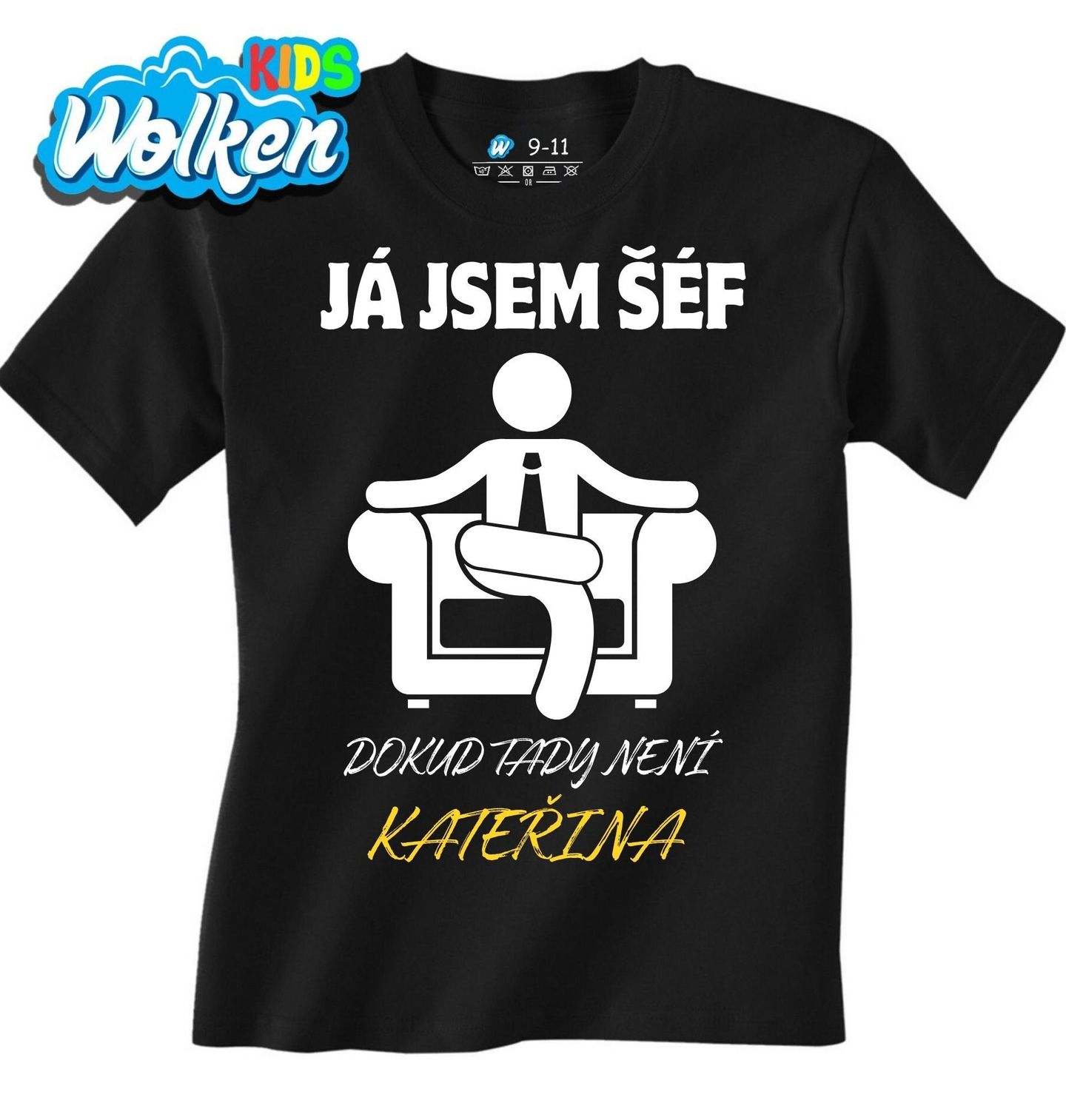 Dětské tričko Já jsem šéf, dokud tady není Kateřina.jpg
