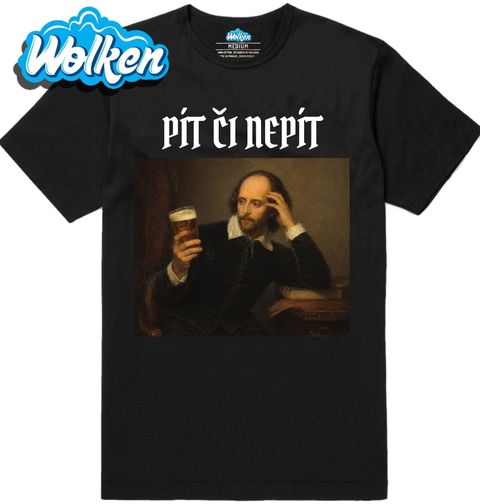Obrázek produktu Pánské tričko Pít či nepít, to je oč tu běží Shakesbeer