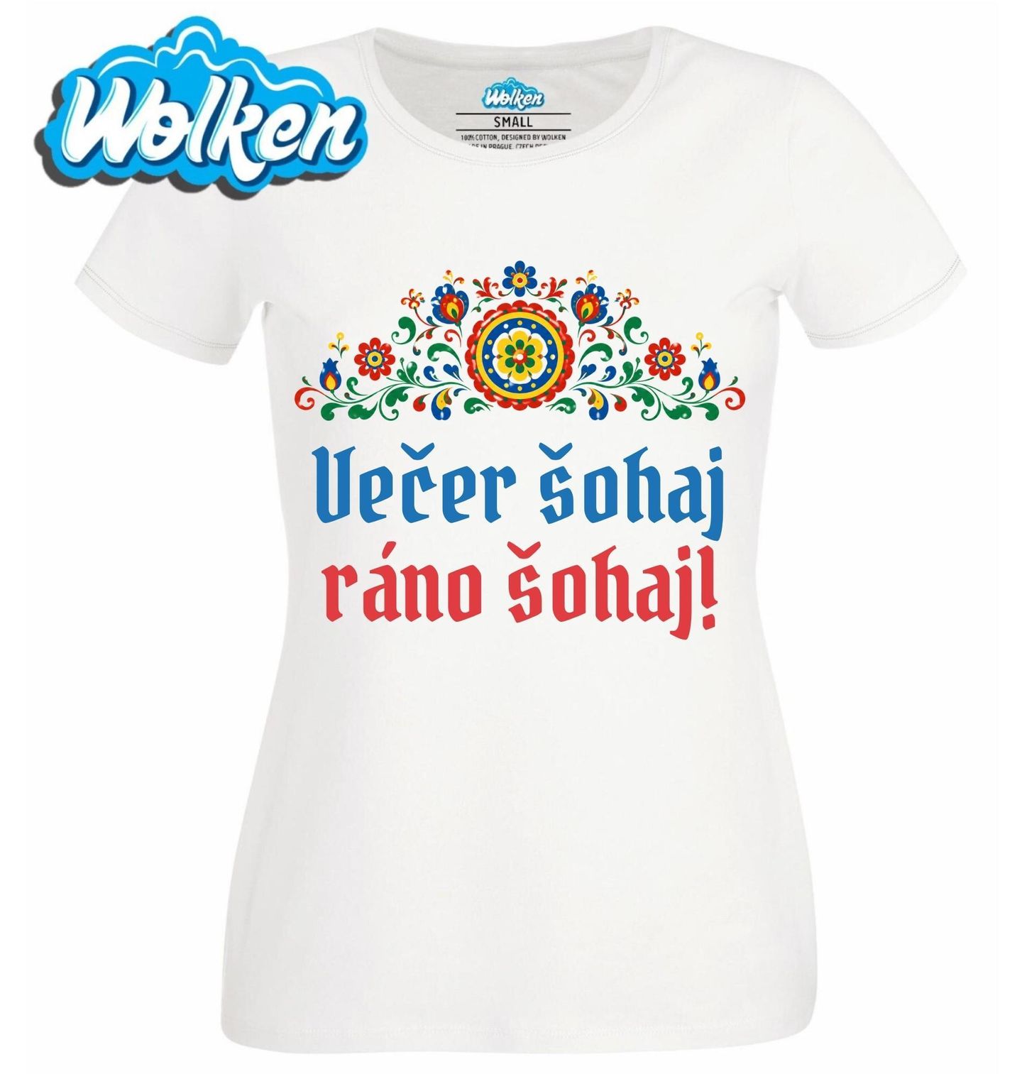 Dámské tričko Moravský Folkor Večer šohaj, ráno šohaj.jpg