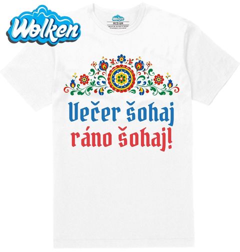 Obrázek produktu Pánské tričko Moravský Folkor Večer šohaj, ráno šohaj
