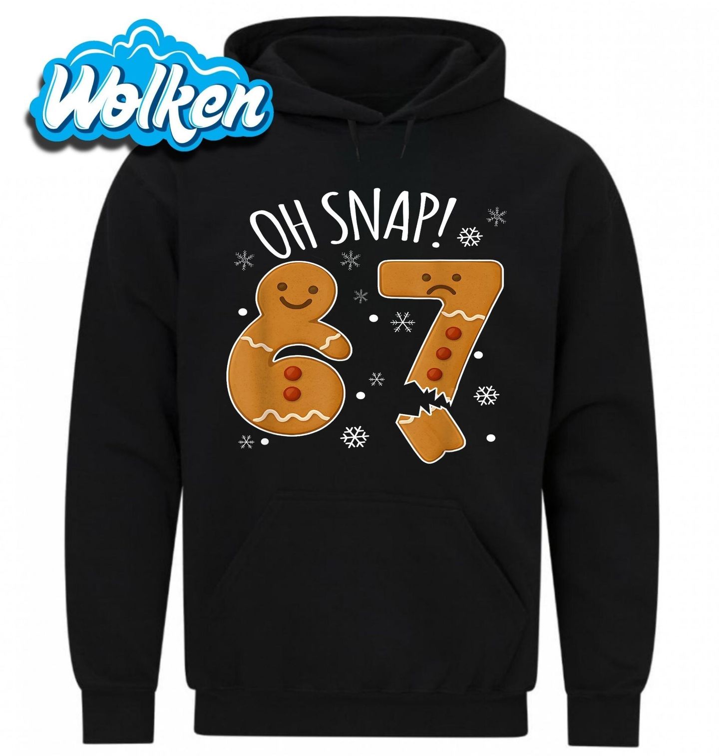 Mikina Vánoční Ulomený Perníček 67 Six Seven Oh Snap!.jpg