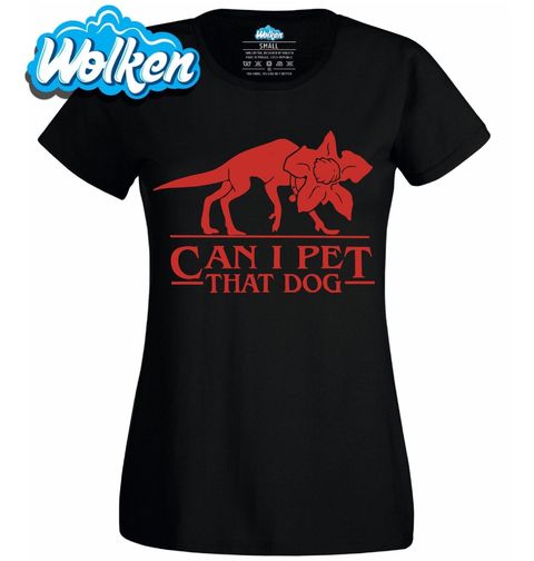 Obrázek produktu Dámské tričko Demogorgon Can I Pet That Dog Stranger Things