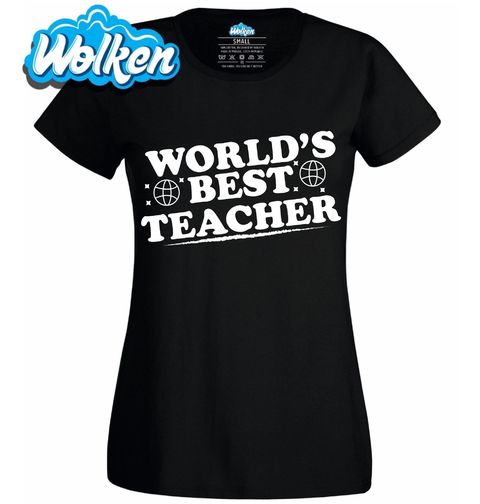 Obrázek produktu Dámské tričko Nejlepší Učitel na Světě World’s Best Teacher