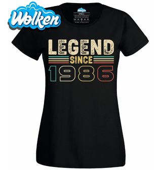Dámské tričko Legenda od roku 1986 Legends since 1986.jpg