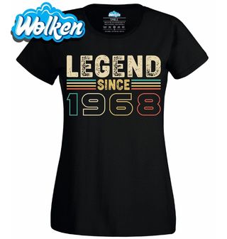 Dámské tričko Legenda od roku 1968 Legends since 1968.jpg
