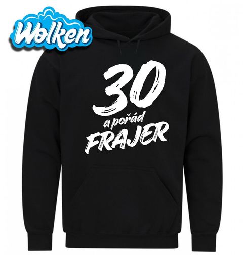 Obrázek produktu Pánská mikina 30 a pořád Frajer