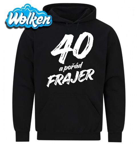 Obrázek produktu Pánská mikina 40 a pořád Frajer
