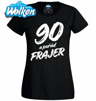 Dámské tričko 90 a pořád Frajer.jpg