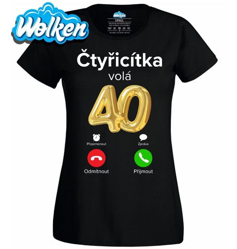 Obrázek produktu Dámské tričko Čtyřicítka volá Phone Call