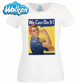 Dámské tričko My na to máme! We can do it! (Skladem XS-3XL).jpg
