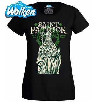 Dámské tričko Irská Legenda Svatý Patrik Saint Patrick.jpg