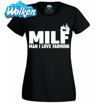 Dámské tričko Man I love Farming MILF.jpg
