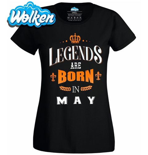 Obrázek produktu Dámské tričko Legendy se rodí v Květnu! Legends are born in May