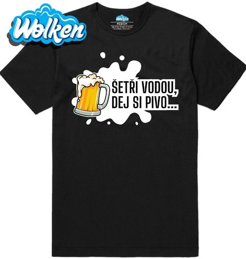 Obrázek produktu Pánské tričko Šetři Vodou Dej si Pivo