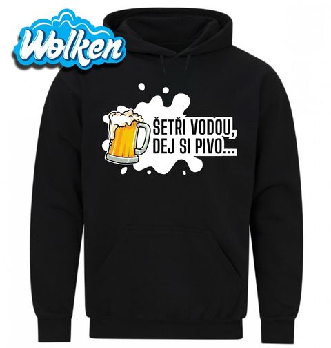 Obrázek produktu Pánská mikina Šetři Vodou Dej si Pivo