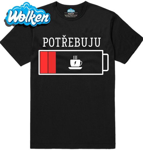Obrázek produktu Pánské tričko Potřebuju Kafe Vybitá Baterie