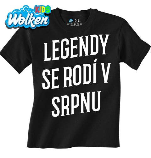 Obrázek produktu Dětské tričko Pravé Legendy se rodí v Srpnu