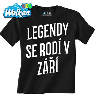 Dětské tričko Pravé Legendy se rodí v Září.jpg