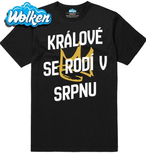 Obrázek produktu Pánské tričko Králové s Korunou se Rodí v Srpnu
