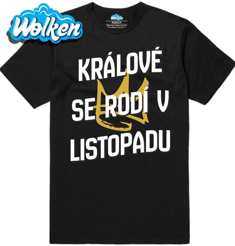 Obrázek produktu Pánské tričko Králové s Korunou se Rodí v Listopadu