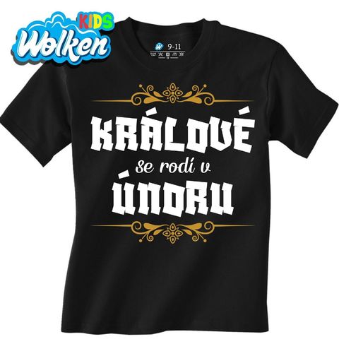 Obrázek produktu Dětské tričko Králové se Rodí v Únoru Kings Are Born in February