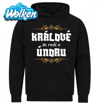 Mikina Králové se Rodí v Únoru Kings Are Born in February.jpg