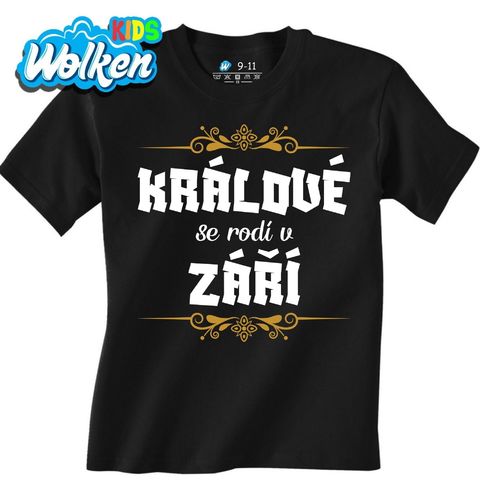 Obrázek produktu Dětské tričko Králové se Rodí v Září Kings Are Born in September