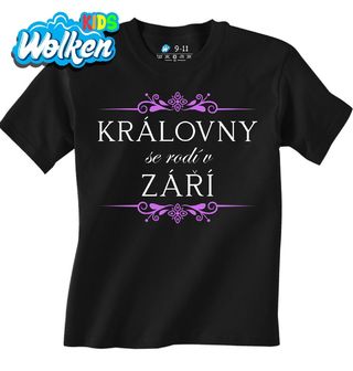 Dětské tričko Královny se Rodí v Září Queens Are Born in September.jpg