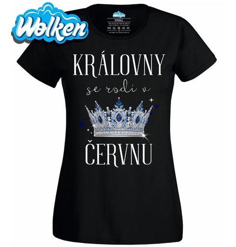 Obrázek produktu Dámské tričko Královny s Korunou se Rodí v Červnu