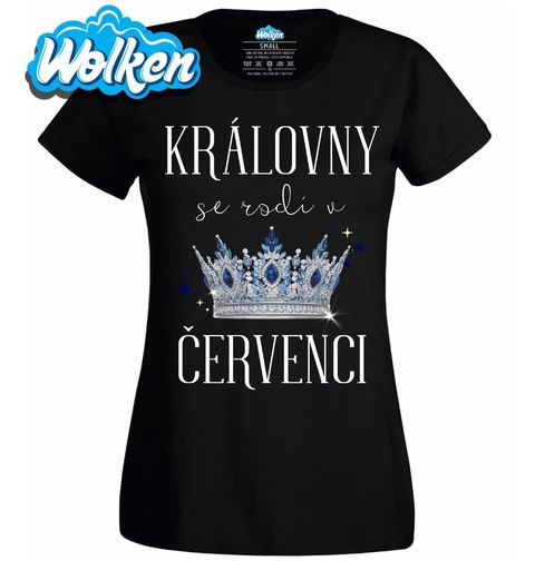 Obrázek produktu Dámské tričko Královny s Korunou se Rodí v Červenci